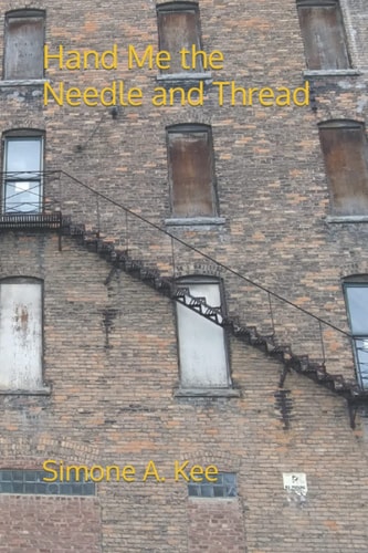 Hand Me the Needle and Thread