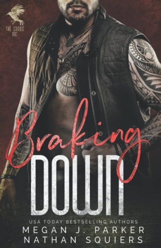 Braking Down The Crows MC #3