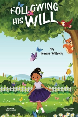Following His Will