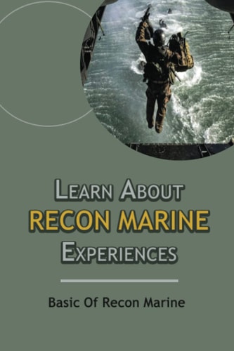 Learn About Recon Marine Experiences Basic Of Recon Marine