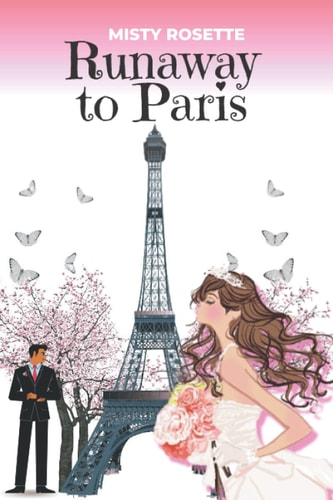 Runaway to Paris A Holiday Rom-Com