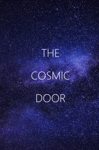 The Cosmic Door