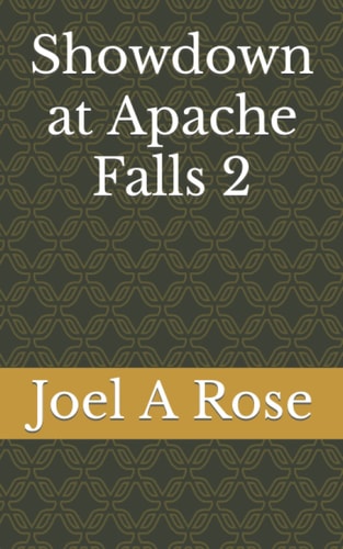 Showdown at Apache Falls 2