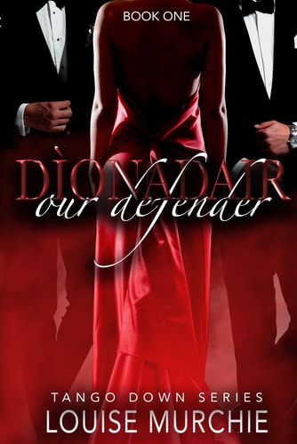 Dìonadair A Second Chance Scottish Romance - Tango Down Duet #1