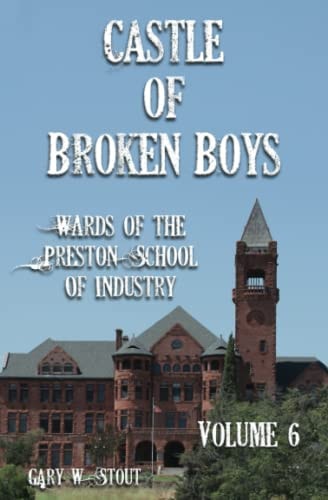 Castle of Broken Boys Volume Six