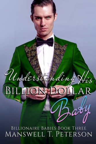 Understanding His Billion Dollar Baby