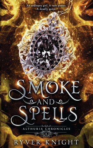 Smoke and Spells