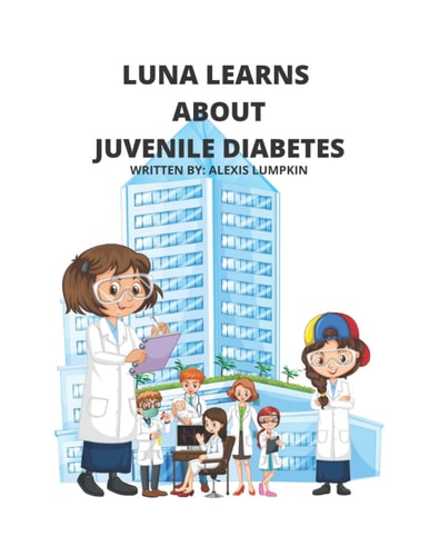 Luna Learns About Juvenile Diabetes