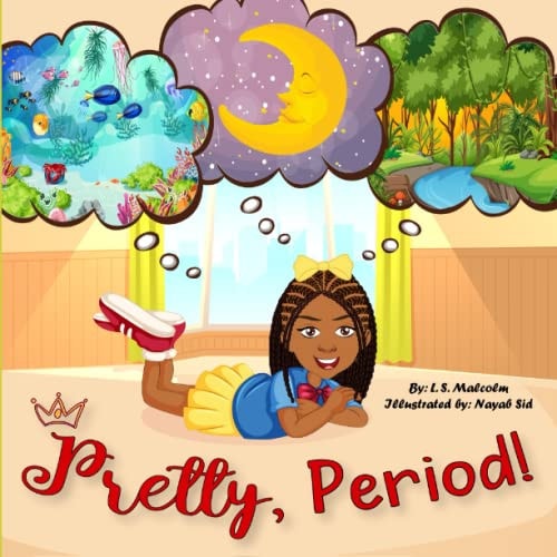 Pretty, Period!
