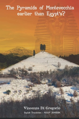 The Pyramids of Montevecchia Earlier Than Egypt's?