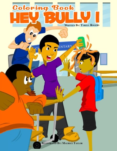Hey Bully 1 Coloring Book Helping Children Win In Life