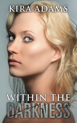 Within the Darkness