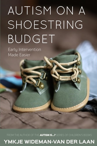 Autism on a Shoestring Budget [Early] Intervention Made Easier