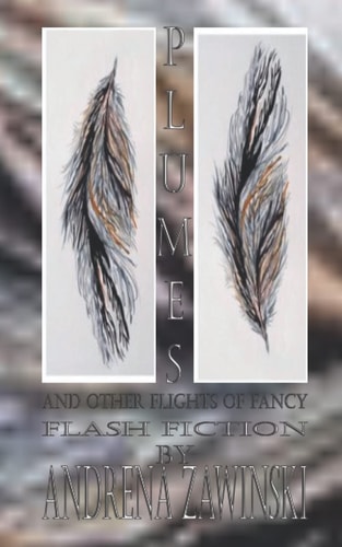 Plumes And Other Flights of Fancy Flash Fiction