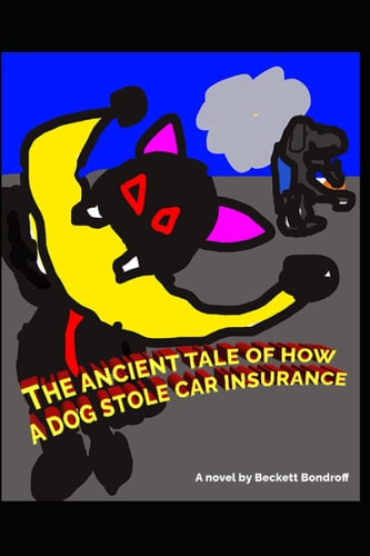 The Ancient Tale Of How A Dog Stole Car Insurance