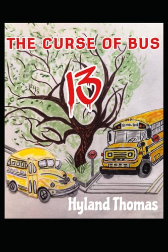 The Curse Of Bus Thirteen