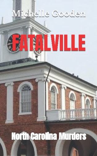 Fatalville North Carolina Murders