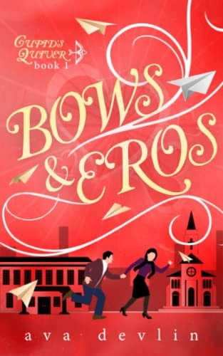 Bows & Eros A Sweet and Magical Valentine's Day Romance