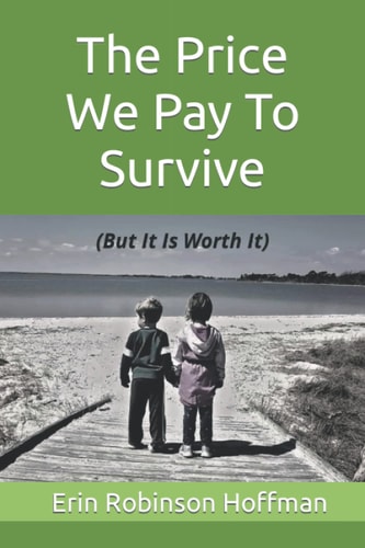 The Price We Pay to Survive (But It Is Worth It)