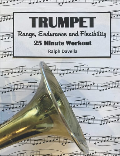 Trumpet Range, Endurance, and Flexibility 25 Minute Workout