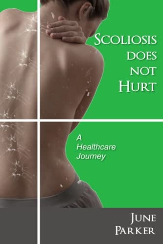 Scoliosis Does Not Hurt A Healthcare Journey