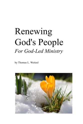 Renewing God's People For God-Led Ministry