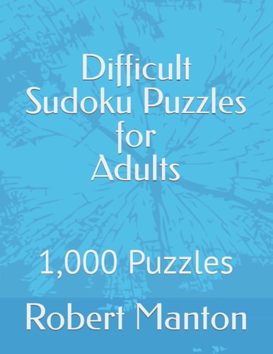 Difficult Sudoku Puzzles: For Adults