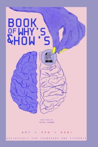 Book of How's & Why's Exclusively for Teenagers and Students