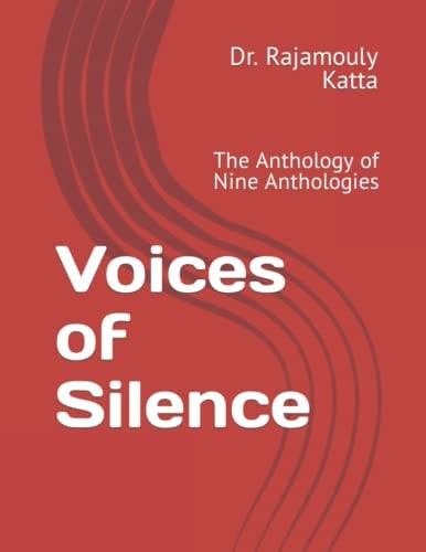 Voices of Silence The Anthology of Nine Anthologies
