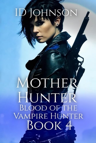 Mother Hunter