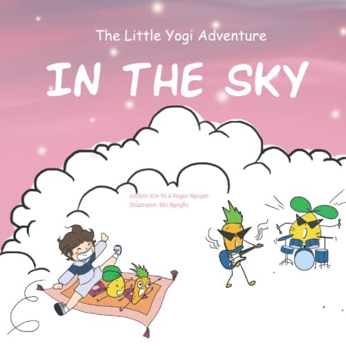 The Kingdom in the Sky Yoga Adventure Book for Kids from 3-8 Years Old