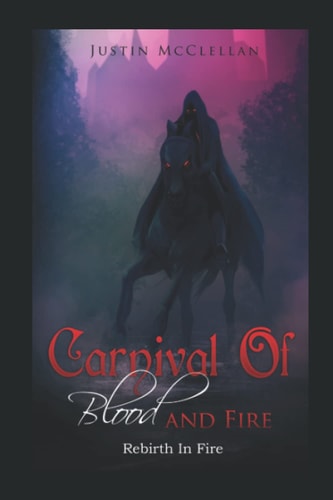 Carnival Of Blood & Fire Rebirth In Fire