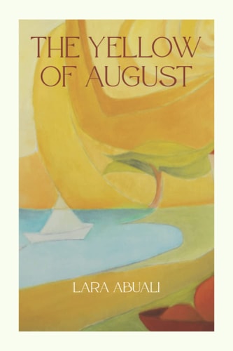The Yellow of August Poetry in the Spirit of Summer