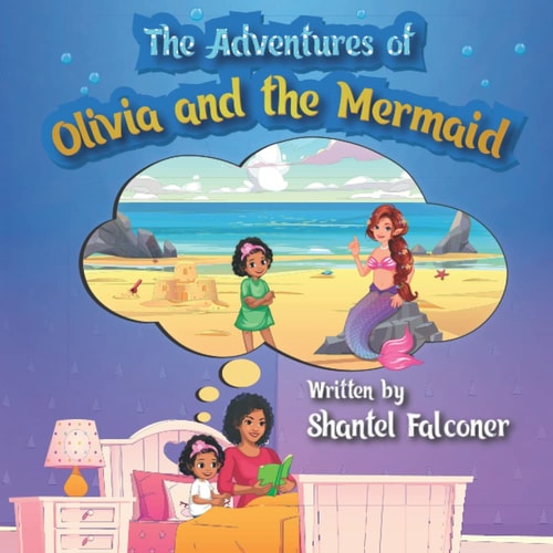 The Adventures of Olivia and the Mermaid
