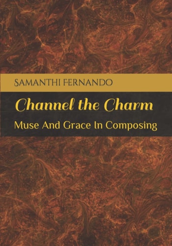 Channel the Charm Muse And Grace In Composing