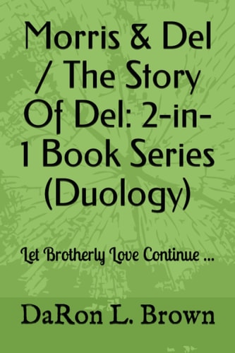 Morris & Del / The Story Of Del 2-in-1 Book Series (Duology)