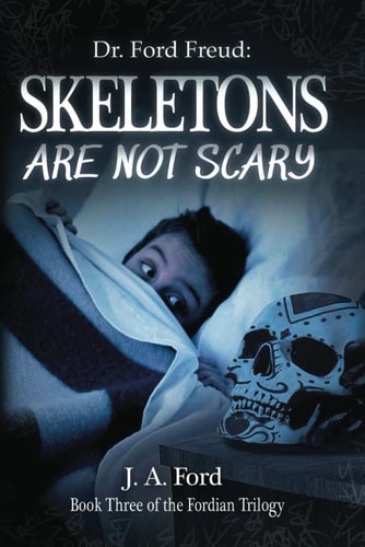 Skeletons Are Not Scary