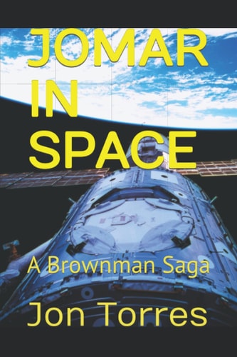 Jomar in Space A Brownman Saga