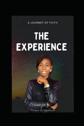 The Experience A Journey of Faith