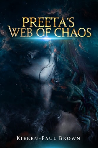 Preeta's Web of Chaos Make Fear Your Ally