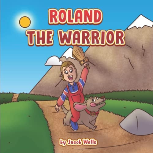 Roland the Warrior