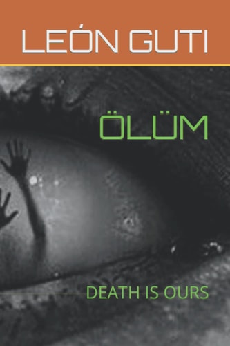 Ölüm Death Is Ours