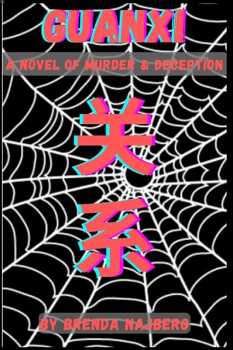 Guanxi A Novel of Murder & Deception