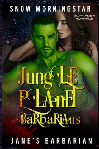 Jane's Barbarian Sci-fi Alien Romance
