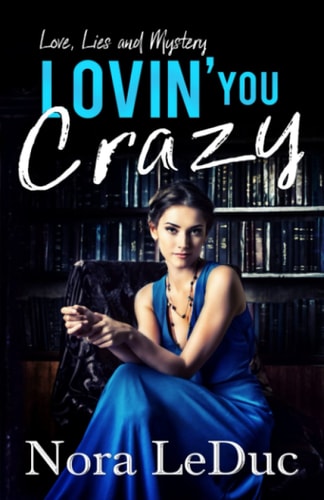 LOVIN' YOU Crazy Love & Lies in Paradise-Book 2