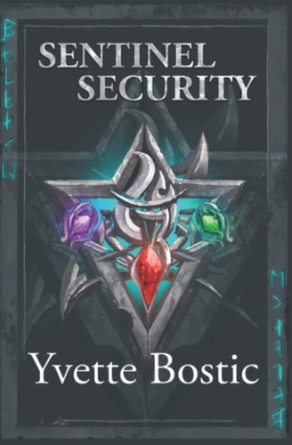 Sentinel Security A Dark Historical Fantasy