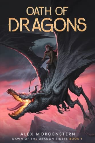 Oath of Dragons A Dragon Rider Epic Fantasy Series
