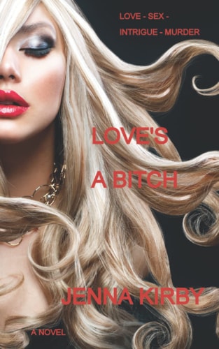 Love's A Bitch