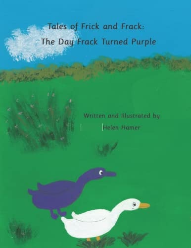 Tales of Frick and Frack The Day Frack Turned Purple