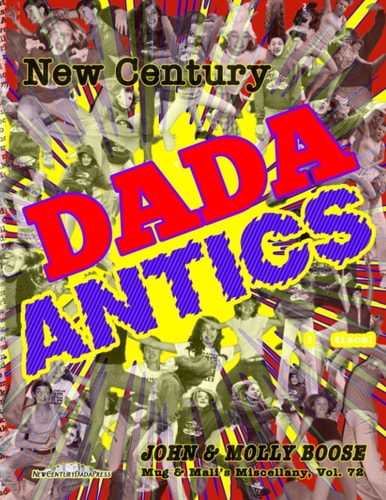 New Century Dada Antics Mug & Mali's Miscellany, Volume 72